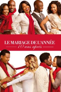 Le Mariage de l’année, 10 ans après