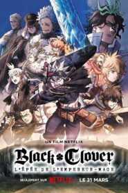 Black Clover : L’épée de l’empereur-mage